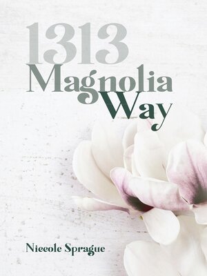 cover image of 1313 Magnolia Way
